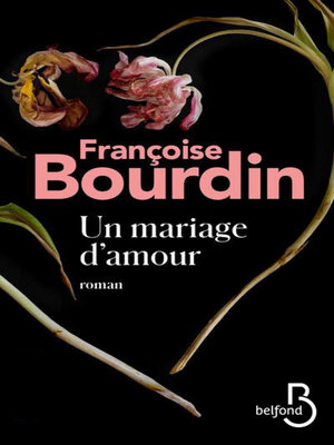 cover image of Un mariage d'amour